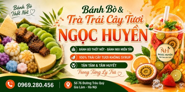 Bánh Bò & Trà Trái Cây Tươi - Ngọc Huyền