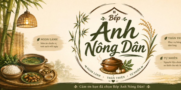 Bếp Anh Nông Dân - Cơm Nhà Chuẩn Vị & Ăn Vặt Healthy