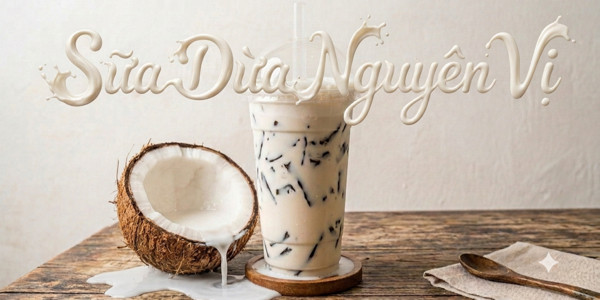 Sữa Dừa & Cà Phê Kem Dẻo Buôn Mê - Thức Uống - 02 Lê Duẩn