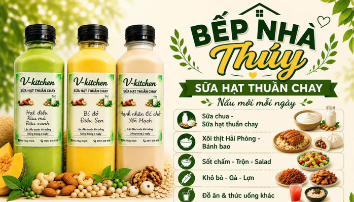 BẾP NHÀ THÚY - Chuyên Sữa Hạt Thuần Cha, Đồ Ăn & Đồ Uống Nhà Làm - Phố Cấm