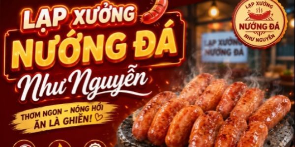 Lạp Xưởng Nướng Đá Như Nguyễn - Lộ Số 4