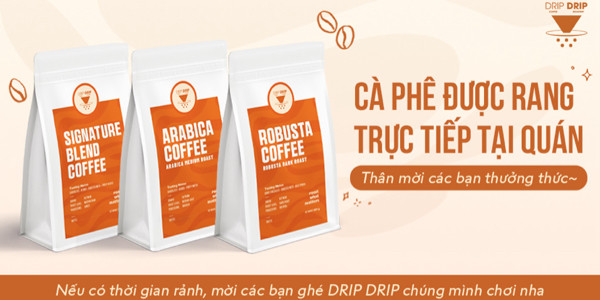 DRIP DRIP - CÀ PHÊ & XƯỞNG RANG