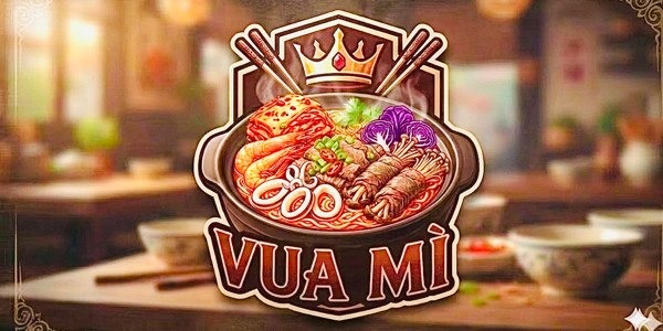 Vua Mì - Mì Cay - Nguyễn Phúc Chu
