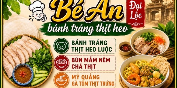 Bánh Tráng Thịt Heo Đại Lộc - Bún Mắm & Mỳ Quảng Bé An - 55 Đào Trí