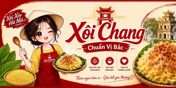 Xôi Chang - Xôi Xéo Hà Nội Chuẩn Vị Bắc - Kha Vạn Cân