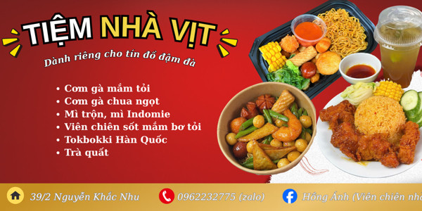Tiệm Nhà Vịt - Viên Chiên Sốt Mắm, Mì Trộn & Cơm Gà - Nguyễn Khắc Nhu