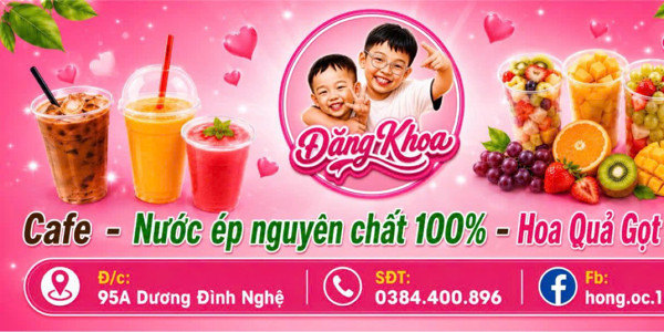 Đăng Khoa - Cà Phê & Nước Ép Hoa Quả - 95A Dương Đình Nghệ