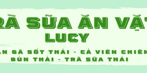 Trà Sữa & Ăn Vặt Lucy - Nguyễn Công Bình