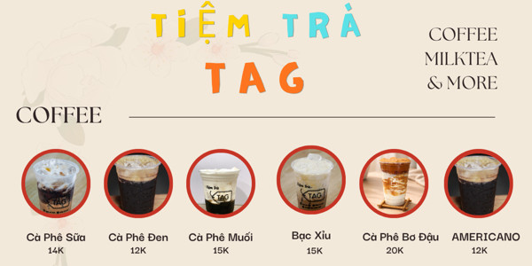 Tiệm Trà TAG - Thạch Hãn
