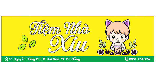 TIỆM NHÀ XÍU - TRÀ SỮA & TRÀ TRÁI CÂY