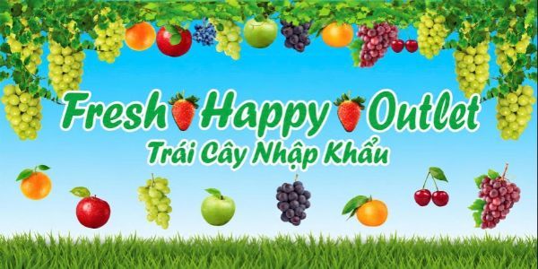 Fresh Happy Outlet - Trái Cây Nhập Khẩu Đường 37
