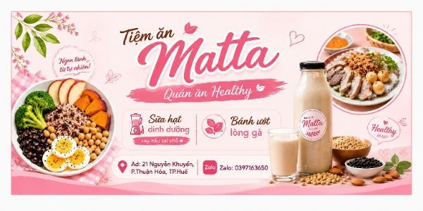 Tiệm Ăn Matta - Sữa Hạt, Cơm Gạo Lứt & Bánh Uớt - 21 Nguyễn Khuyến