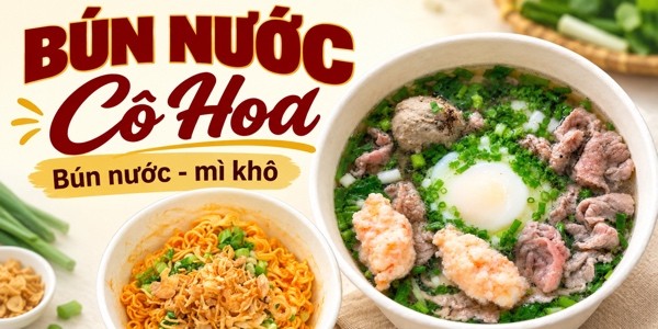 Bún Nước & Mì Trộn Cô Hoa