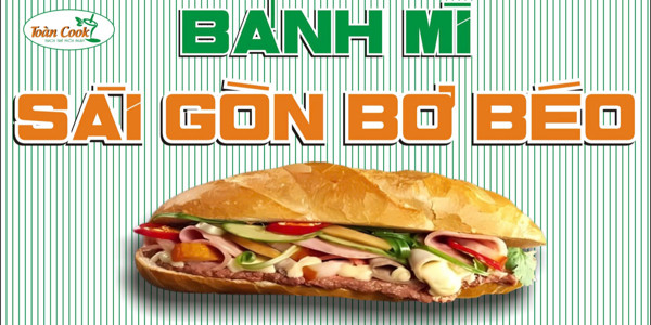 Bánh Mì Sài Gòn Bơ Béo - Toàn Cook