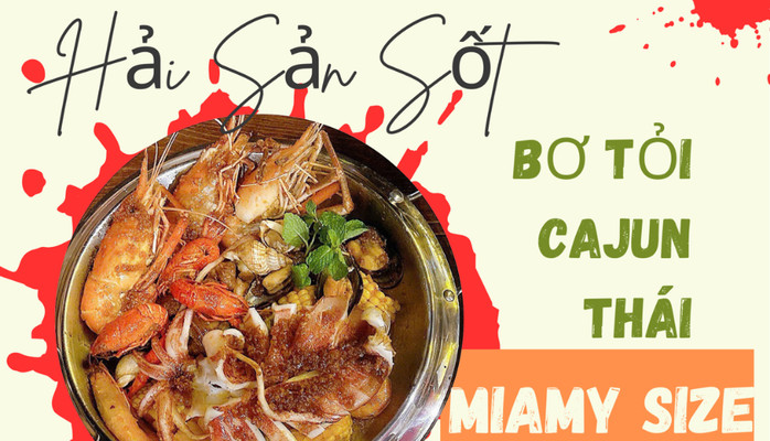 MIAMY - Hải Sản Sốt - Khu Manhattan