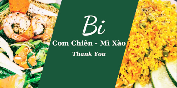 Bi - Cơm Chiên & Mì Xào