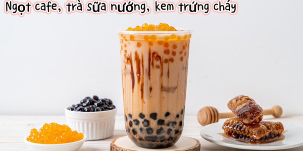 NGỌT Cafe - Trà Sữa Nướng & Kem Trứng Cháy
