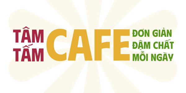 Tâm Tấm Cafe - Cà Phê & Trà - Nguyễn Chí Thanh