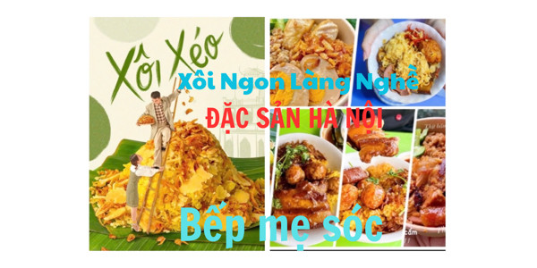 Xôi Ngon Làng Nghề, Đặc Sản Hà Nội - Bếp Mẹ Sóc - Chung Cư Thanh Niên