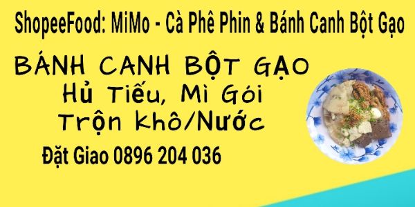MiMo - Cà Phê Phin & Bánh Canh Bột Gạo