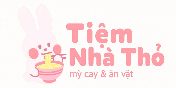 Tiệm Nhà Thỏ - Mỳ Cay & Ăn Vặt