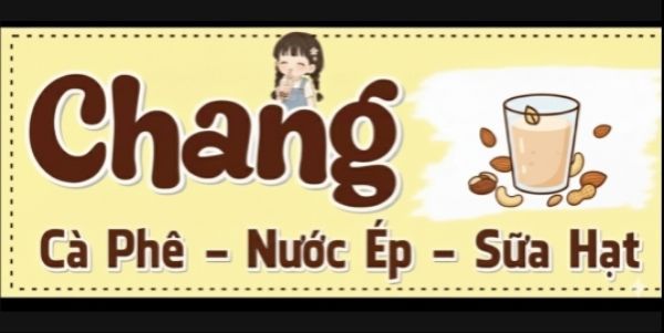 Chang - Cafe, Nước Ép & Sữa Hạt - 16 Hoàng Văn Thụ