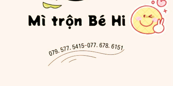 Mì Trộn Bé Hi - Chu Văn An