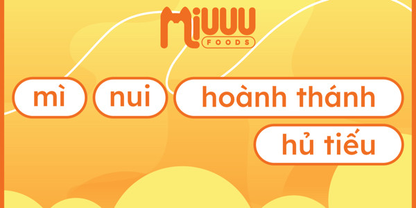 MiuuuFoods - Hủ Tiếu & Mì Nui Hoành Thánh - 32 Đường Thoại Ngọc Hầu