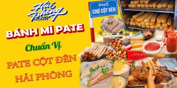 Hải Phòng Ngon - Bánh Mì Pate Cột Đèn, Trà & Sữa Thảo Mộc - Bùi Đình Tuý