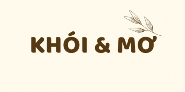 Khói & Mơ - Trà Olong Đặc Sản