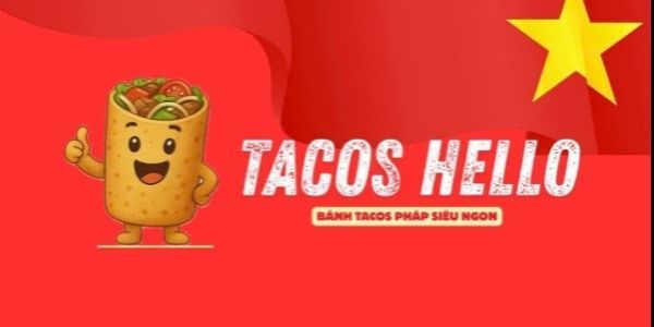 Tacos Hello - Bánh Tacos Pháp Siêu Ngon - 91 Trung Liệt