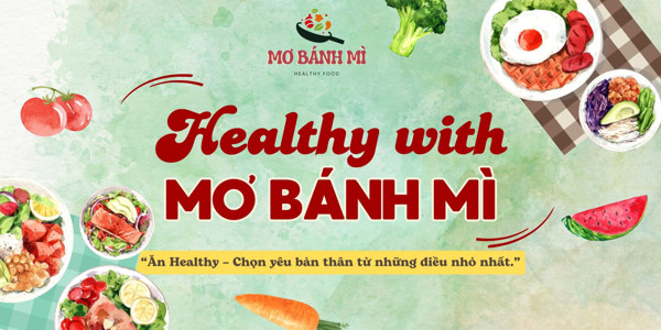 MƠ BÁNH MÌ Healthy Food - Phan Thiết