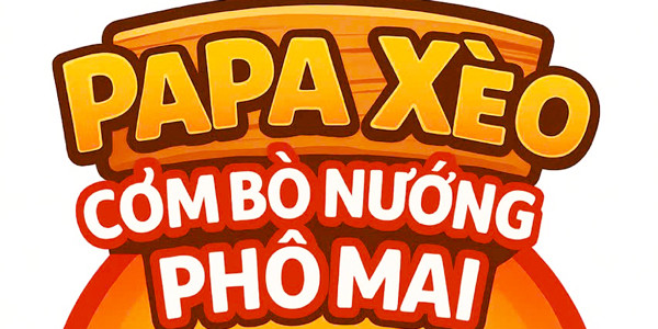 Papa Xèo - Cơm Bò Nướng Phô Mai, Bò Lúc Lắc & Beefsteak BBQ
