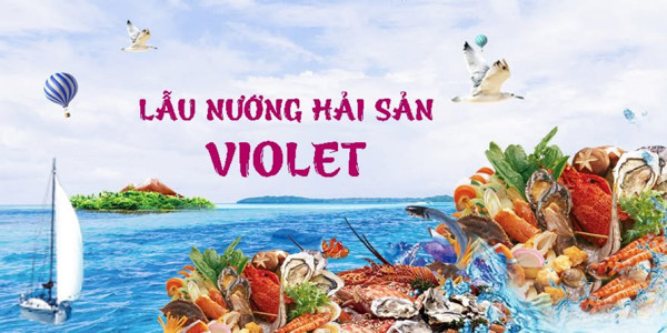Violet - Lẩu Nướng Hải Sản