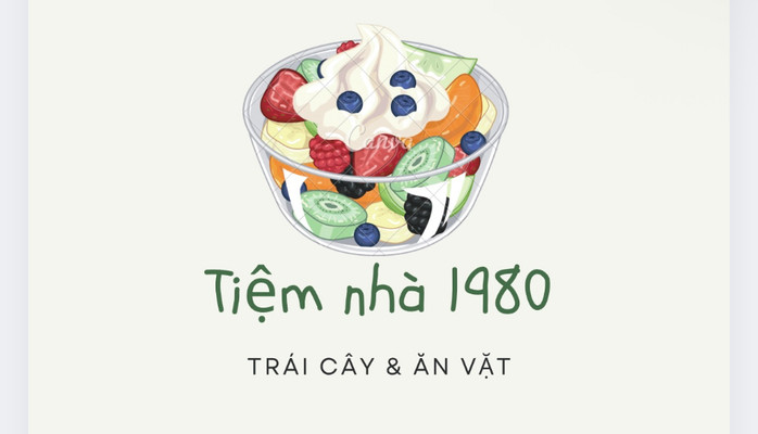 Bếp Nhà 1980 - Trái Cây & Ăn Vặt - 06 Nguyễn Cẩn