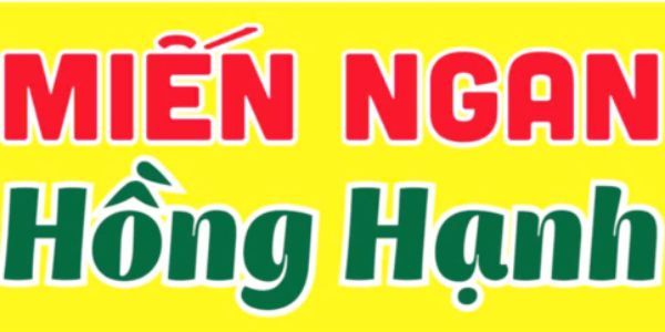 Miến Ngan Hồng Hạnh - Nguyễn Tất Thành