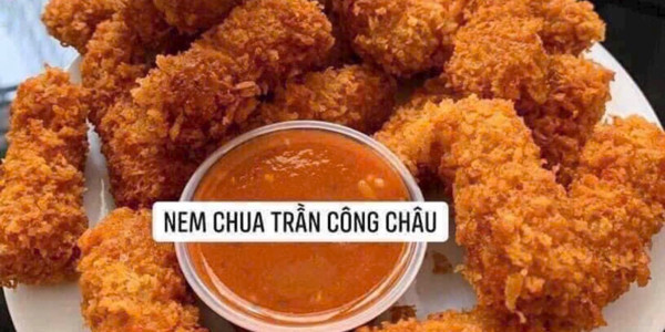 Trần Công Châu - Nem Chua Rán & Nem Chua Nướng
