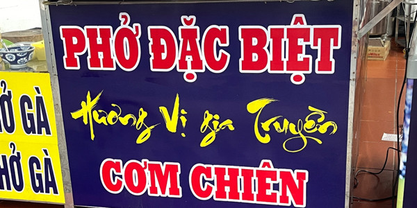 Phở Đặc Biệt - Bò, Gà & Cơm Chiên - Võ Cương