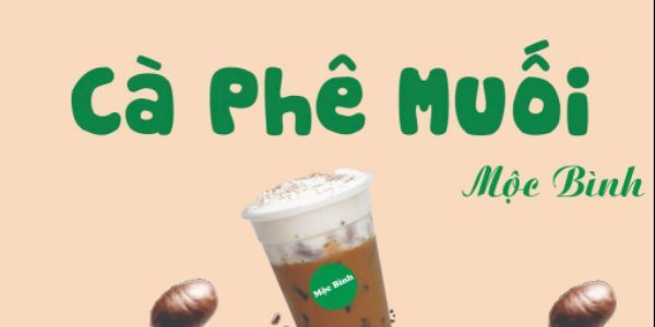 Cà Phê Muối Mộc Bình - Tôn Đức Thắng