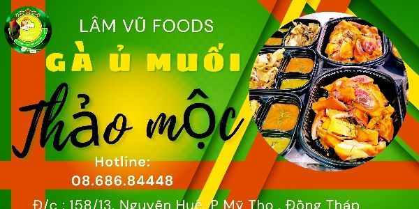 Lâm Vũ Foods - Gà Ủ Muối & Gà Hấp Xì Dầu