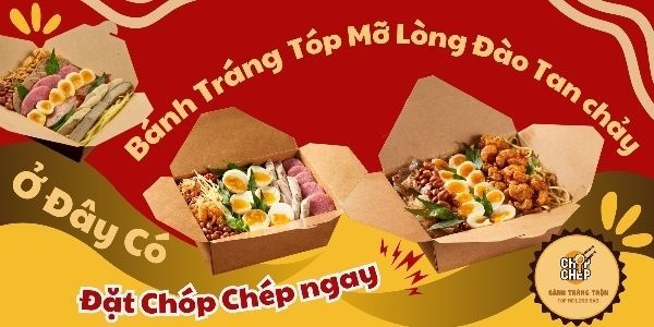 Chóp Chép - Bánh Tráng Trộn & Tóp Mỡ Trứng Lòng Đào
